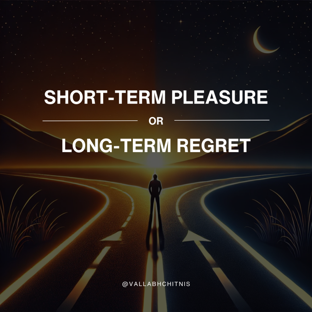 Vallabh Chitnis - IntuiWell - Short-Term Pleasure vs. Long-Term Regret