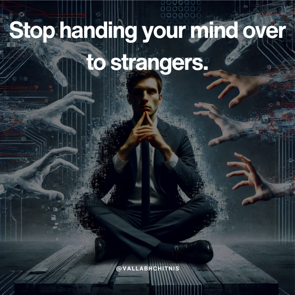 Vallabh Chitnis - IntuiWell - Stop handing your mind over to strangers