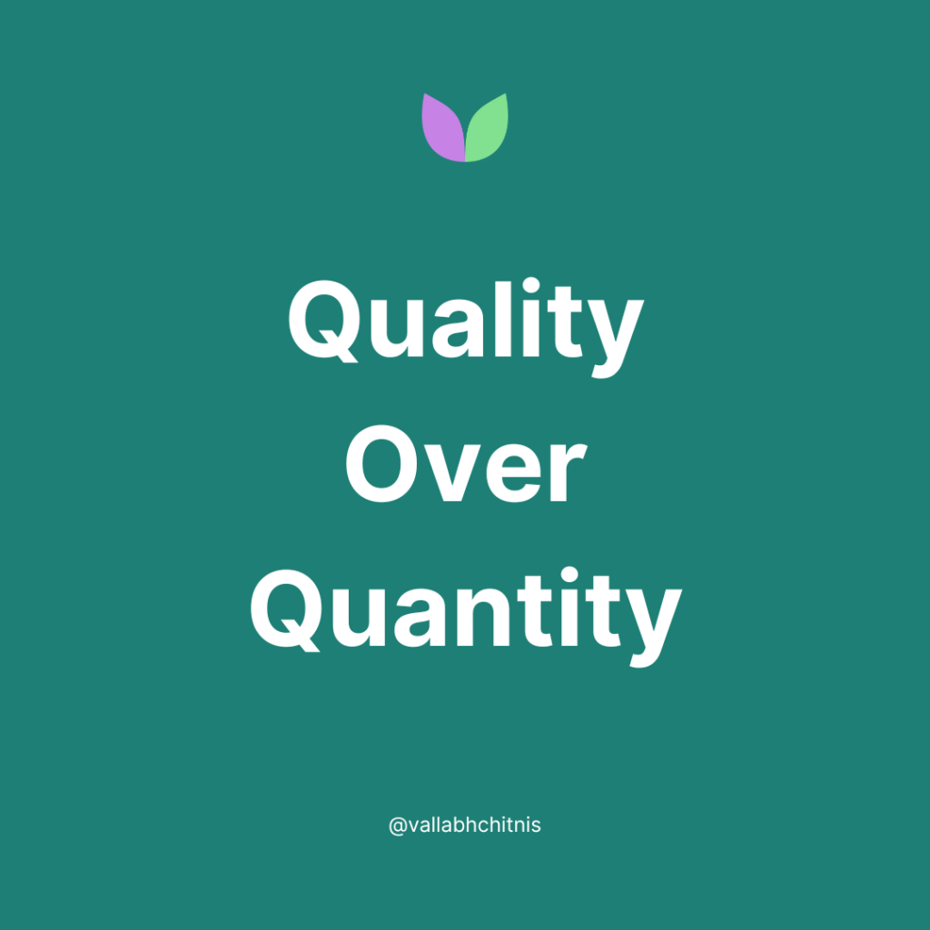Vallabh Chitnis - IntuiWell - Quality over Quantity