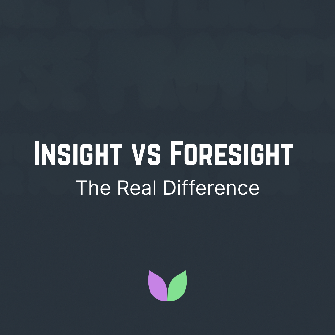 Vallabh Chitnis - IntuiWell - Insight vs Foresight