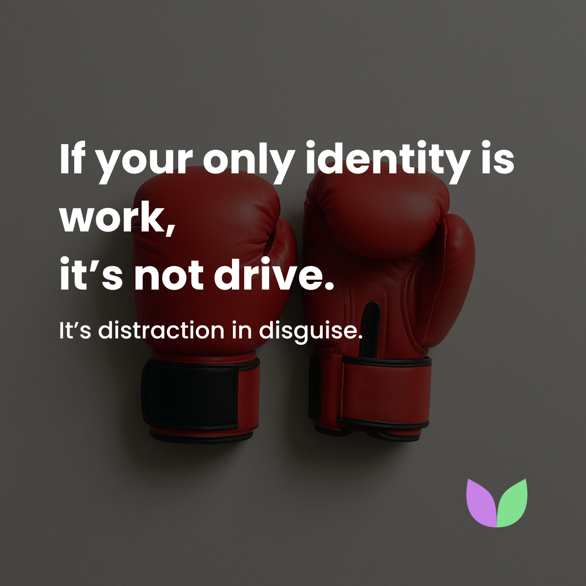Unspoken Rules to Stay Sane. And Sharp. And Dangerous. 5. If your only identity is work, it’s not drive.
It’s distraction in disguise.